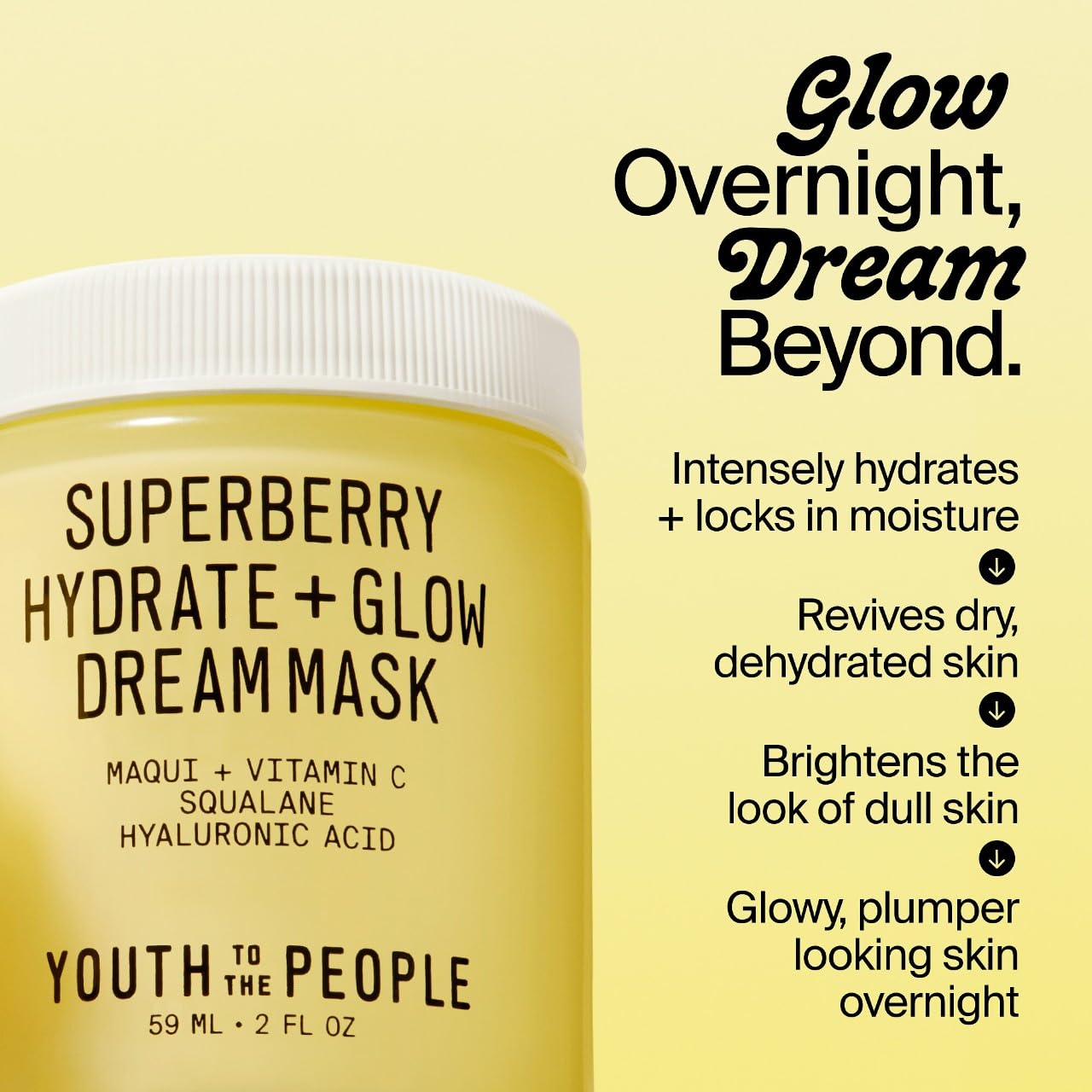 YTTP Hydrate + Glow Dream Overnight Face Mask - Brightening Skin Care Cream & Moisturizing Facial Mask with Hyaluronic Acid, Vitamin C & Squalane Oil for Even Skin Tone - Vegan Skincare (2oz)